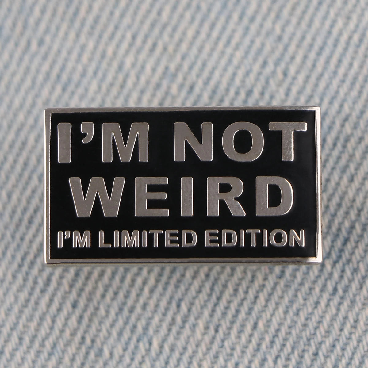 I'm Not Weird Enamel Pin Funny Quotes Brooches for Women Men Lapel Pins Badges on Backpack Fashion Jewelry Gifts for Friends