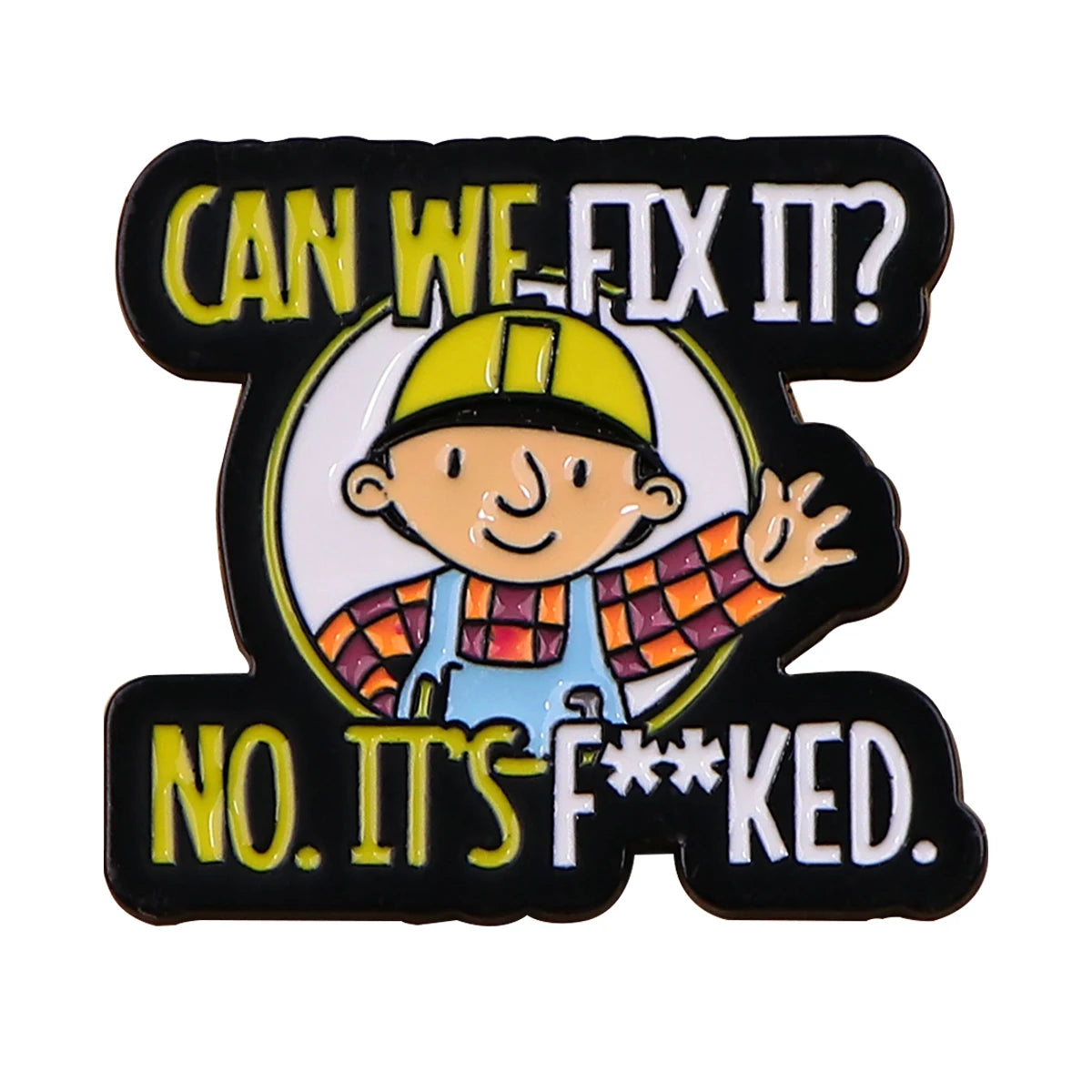 Repairman Enamel Pin Funny Quotes Brooches for Women Lapel Pins Badges on Backpack Clothing Accessories Fashion Jewelry Gift